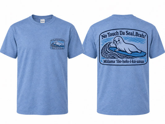 No Touch Da Seal, Brah! T-Shirt